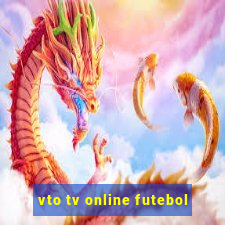 vto tv online futebol